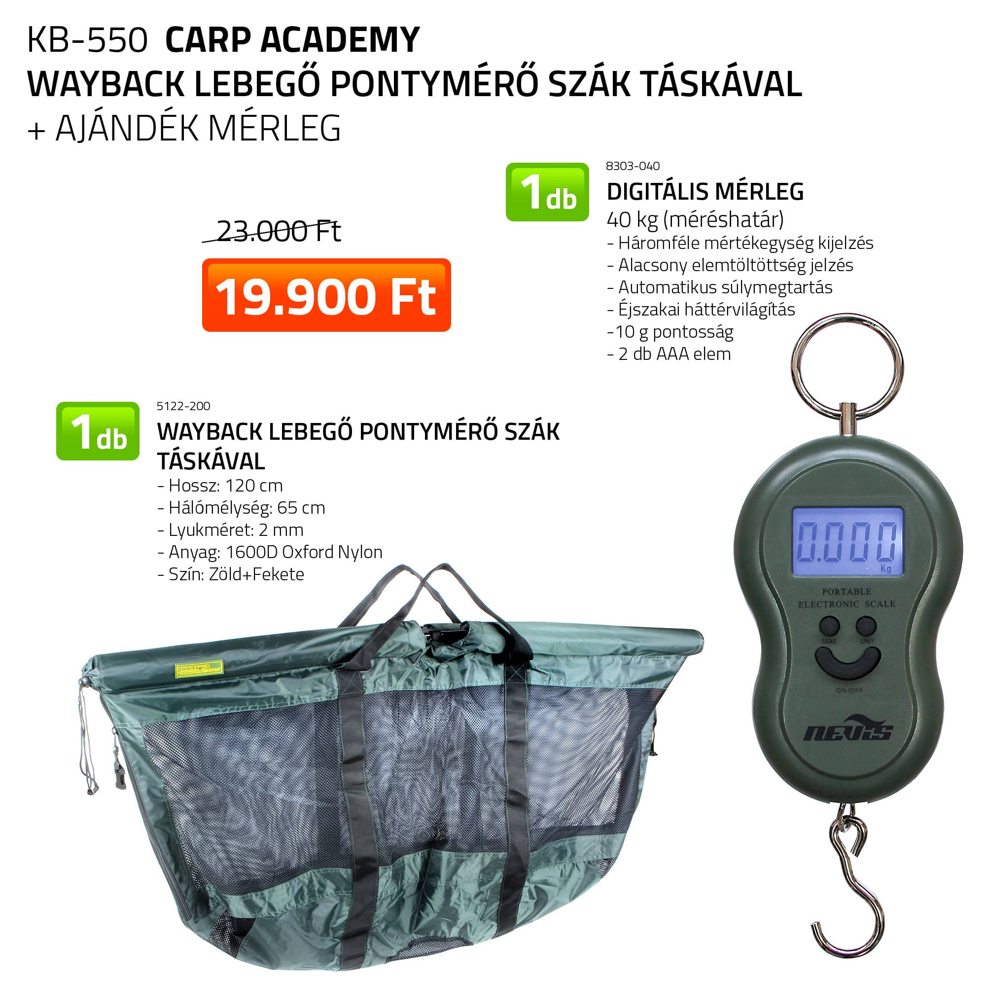 CARP ACADEMY WAYBACK LEBEGŐ PONTYMÉRŐ SZÁK TÁSKÁVAL + AJÁNDÉK MÉRLEG CARP ACADEMY WAYBACK LEBEGŐ PONTYMÉRŐ SZÁK TÁSKÁVAL + AJÁNDÉK MÉRLEG