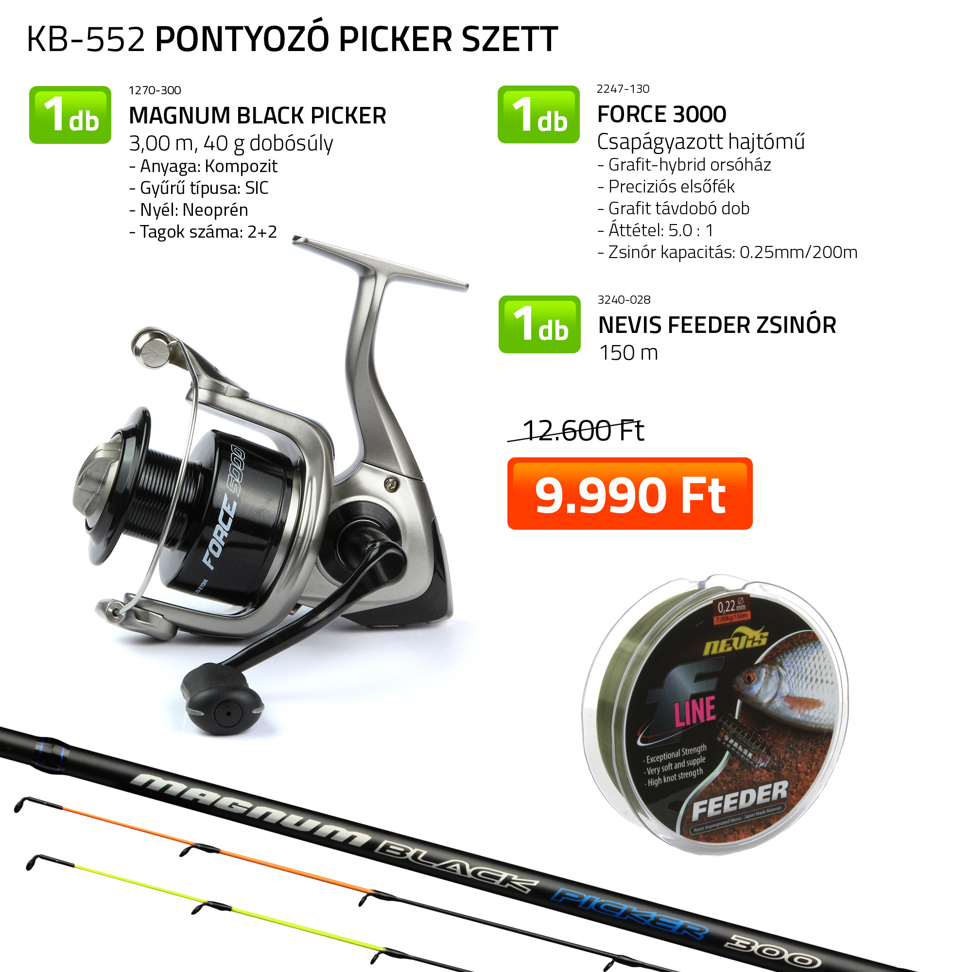 NEVIS PONTYOZÓ PICKER SZETT NEVIS PONTYOZÓ PICKER SZETT